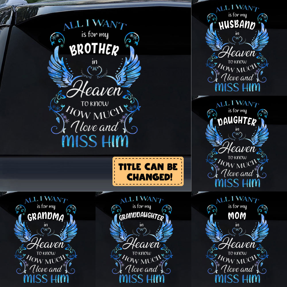 How Much I Love And Miss Personalized Car Sticker