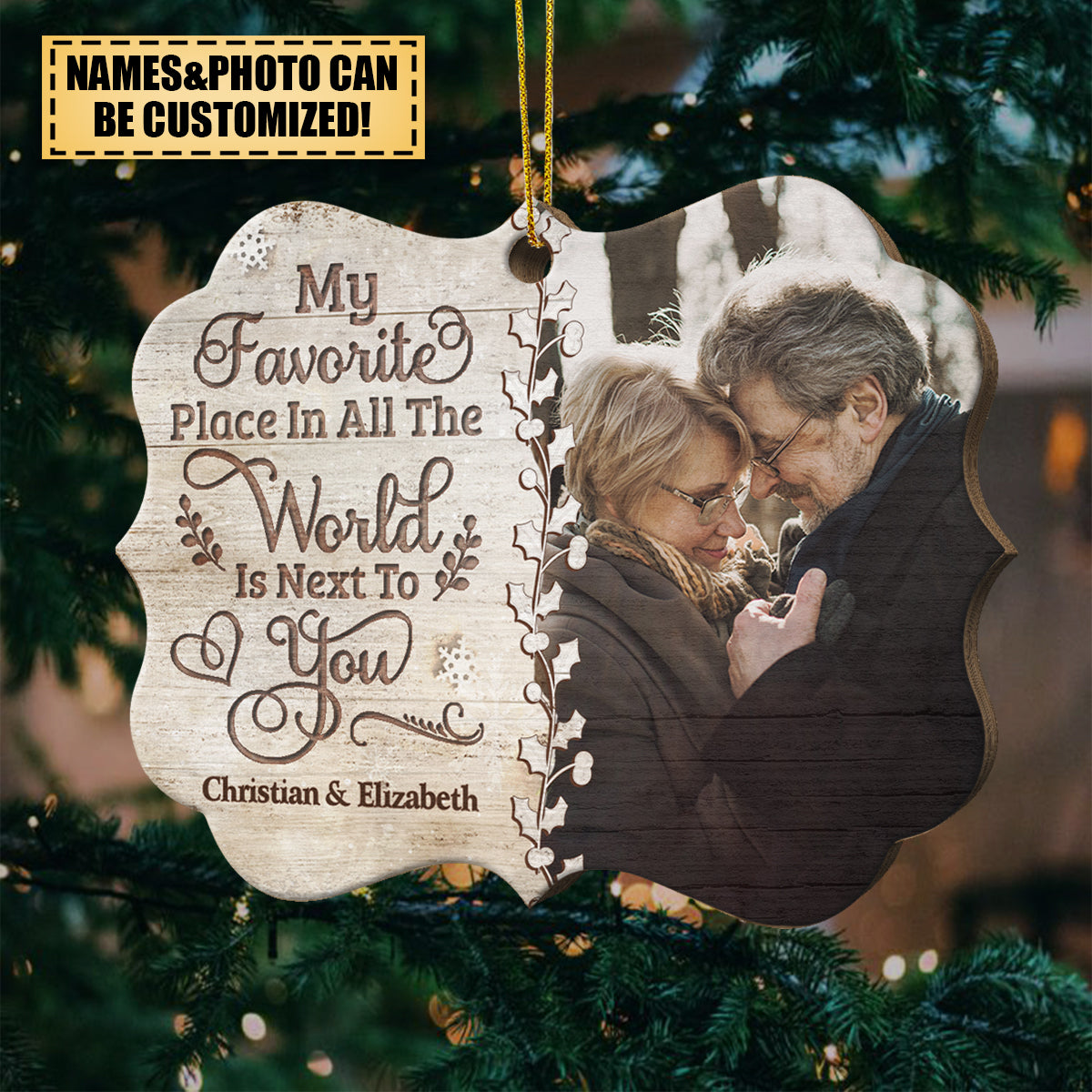 My Favorite Place In All The World Is Next To You Personalized Ornament