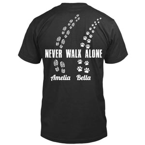 Personalized Custom Tshirt - NEVER WALK ALONE
