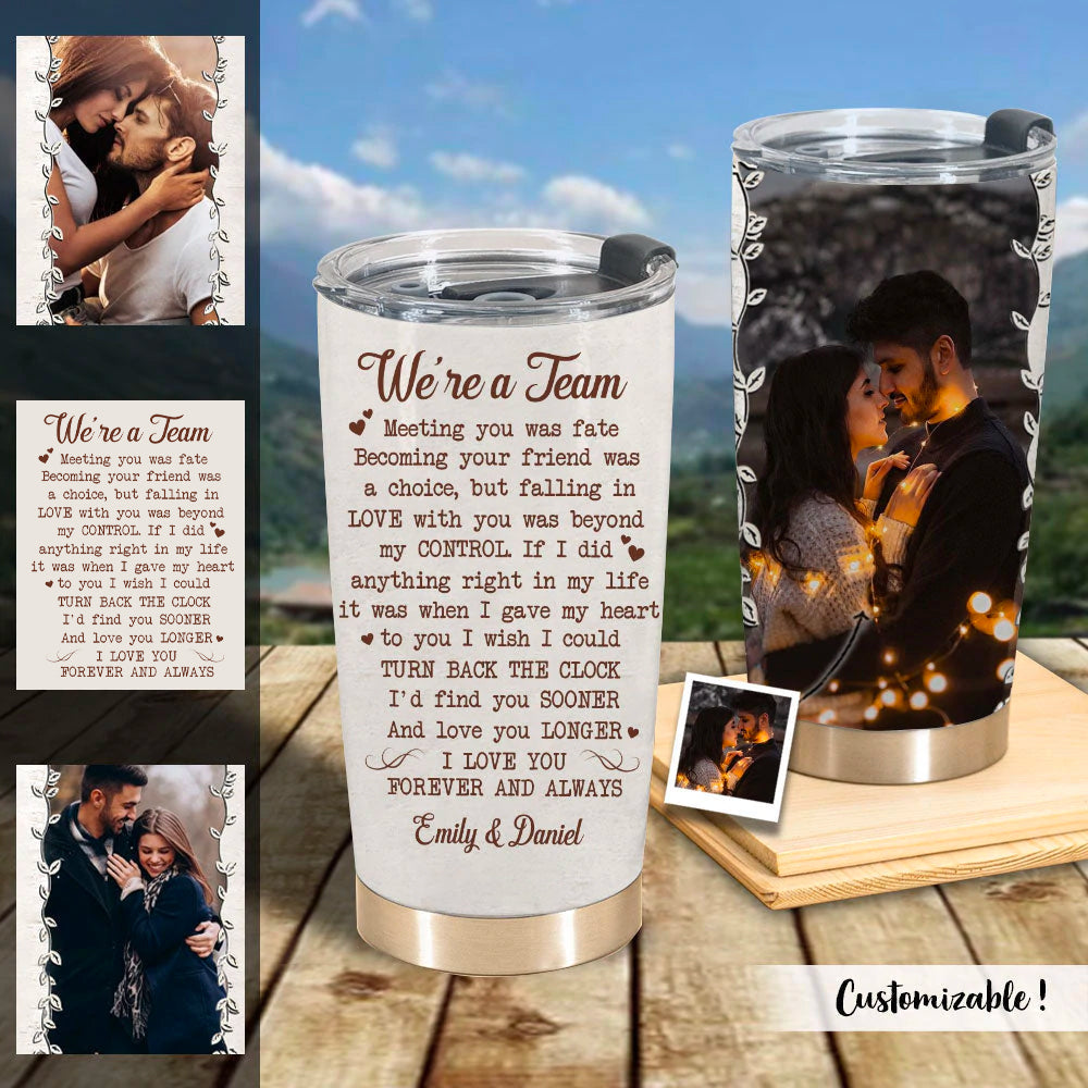 We're A Team Couple - Personalized Photo Tumbler - Gift For Couple