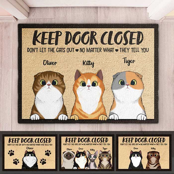 Don't Let The Cats Out - Funny Personalized Cat Decorative Mat