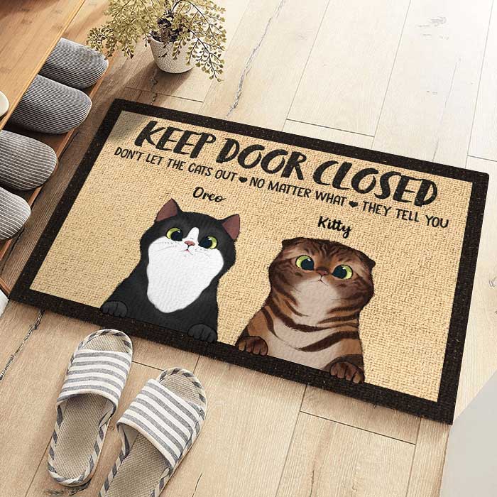 Don't Let The Cats Out - Funny Personalized Cat Decorative Mat
