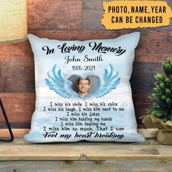 I Miss Him So Much-Personalized Pillowcase