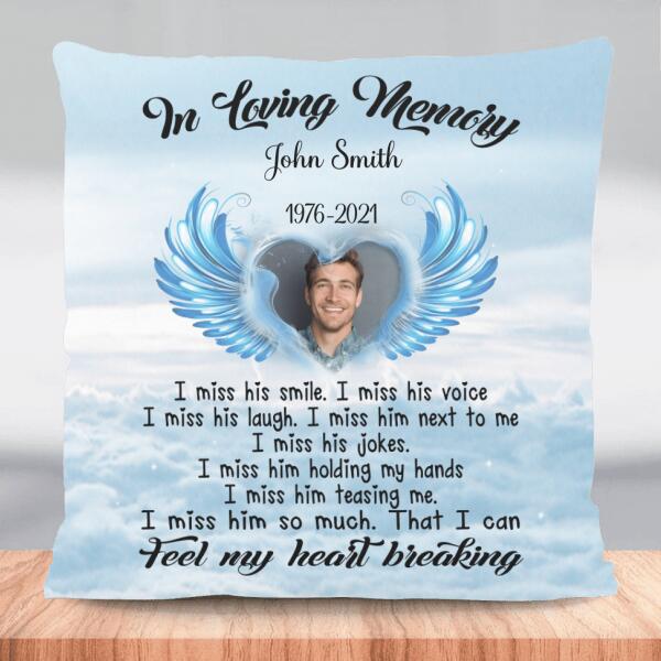 I Miss Him So Much-Personalized Pillowcase