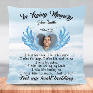 I Miss Him So Much-Personalized Pillowcase