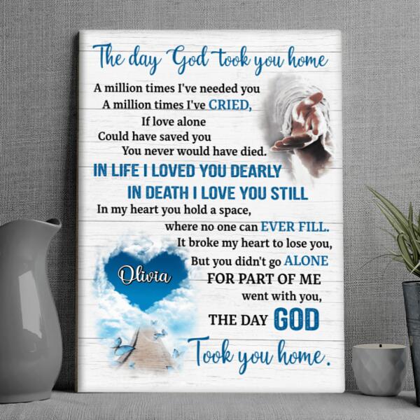 The Day God Took You Home Personalized Poster