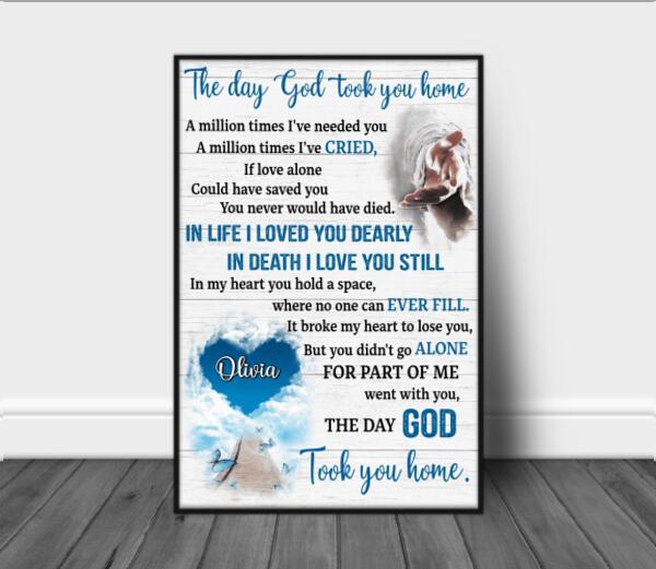 The Day God Took You Home Personalized Poster