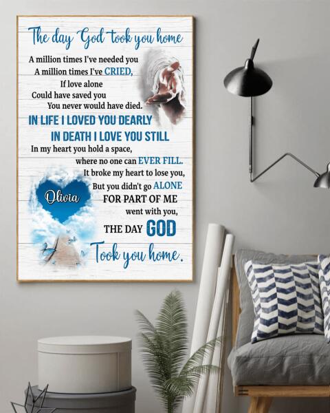 The Day God Took You Home Personalized Poster