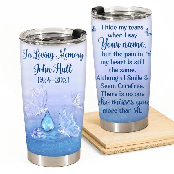 I Hide My Tears Personalized Tumbler