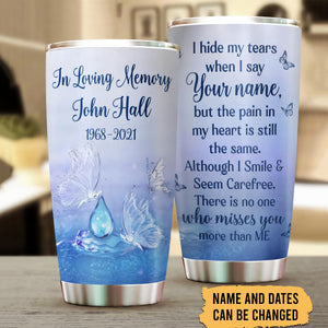 I Hide My Tears Personalized Tumbler