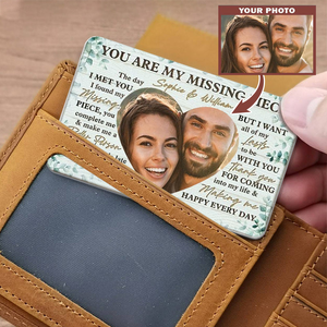 You Are My Missing Piece Couple Gift Personalized Wallet Card