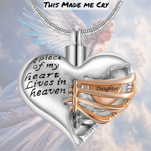A piece of my heart lives in heaven - Urn Pendant Necklace