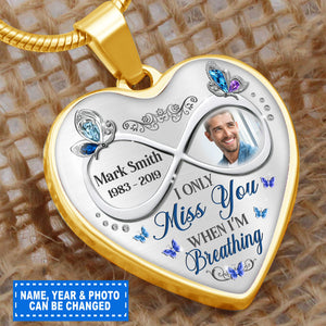 I Only Miss You When I'm Breathing Personalized Necklace
