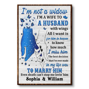 I'm Not A Widow - Memorial Gift - Personalized Custom Poster