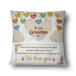 To Our Grandma When You Are Missing Us Personalized Pillowcase