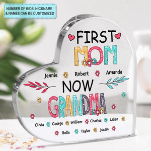 Personalized Heart Plaque - Gift For Mom & Grandma - First Mom Now Grandma