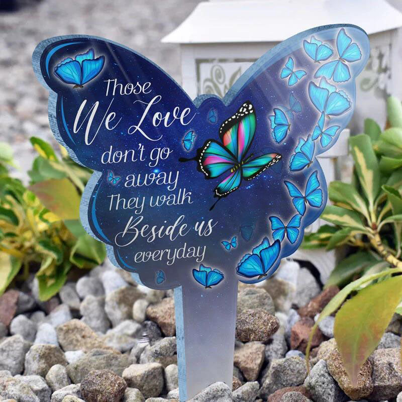 Those We Love Don't Go Away-Acrylic Plaque Stake
