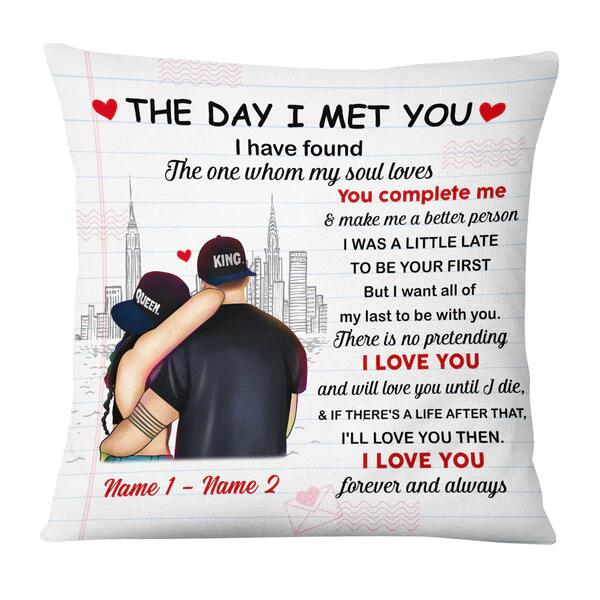 Personalized Couple The Day I Met You Pillowcase