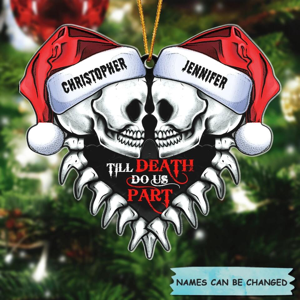 Personalized Ornament - Gift For Couple - Till Death Do Us Part