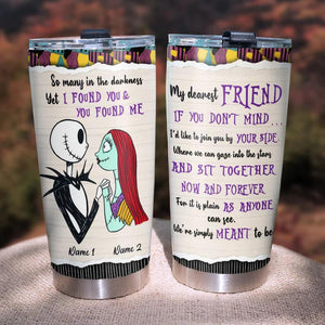 Couple Tumbler - Yet I Found You & You Found Me - We're Simply Meant To Be