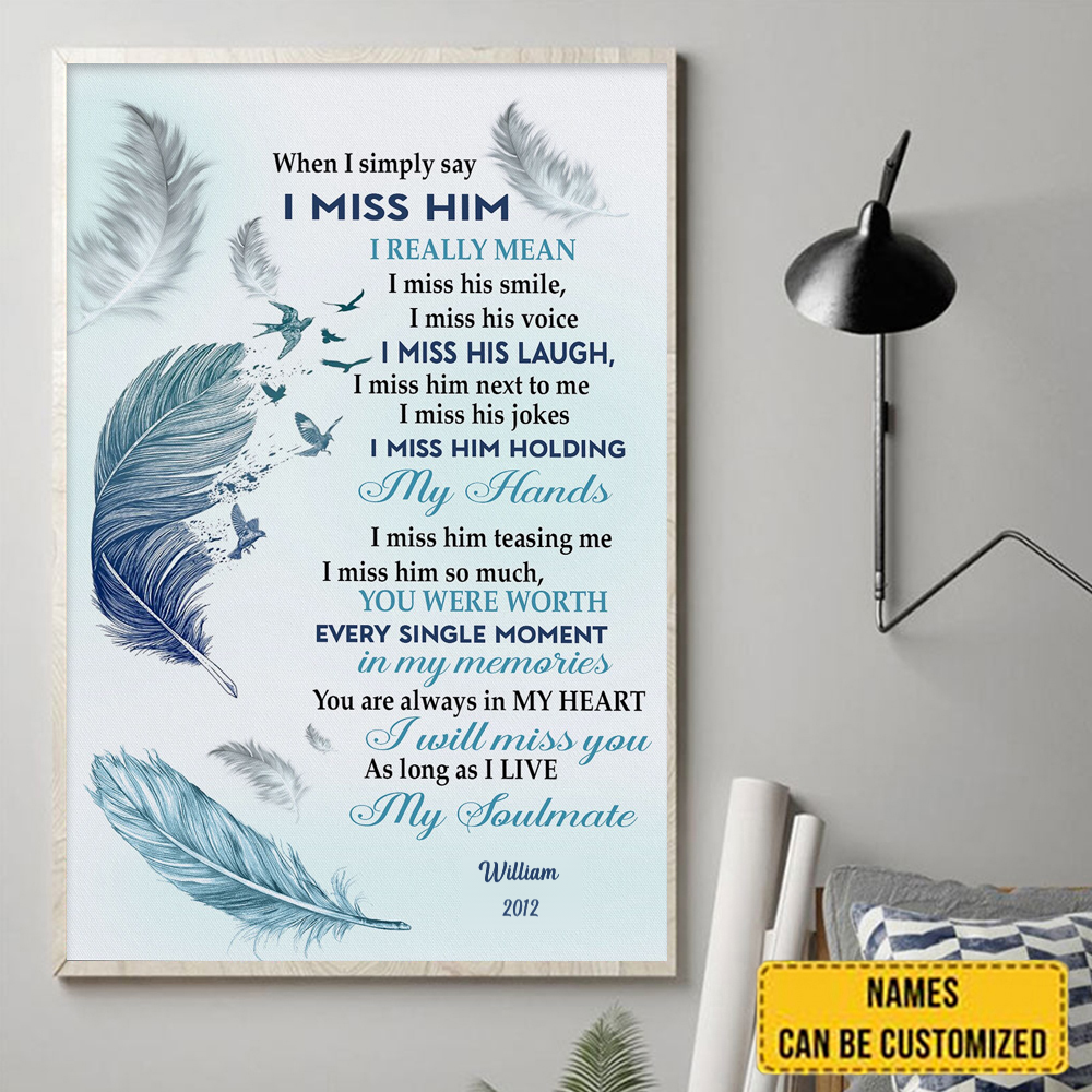 When I Simply Say I Miss Him Canvas, Loss Of Loved One, Remembrance Gift