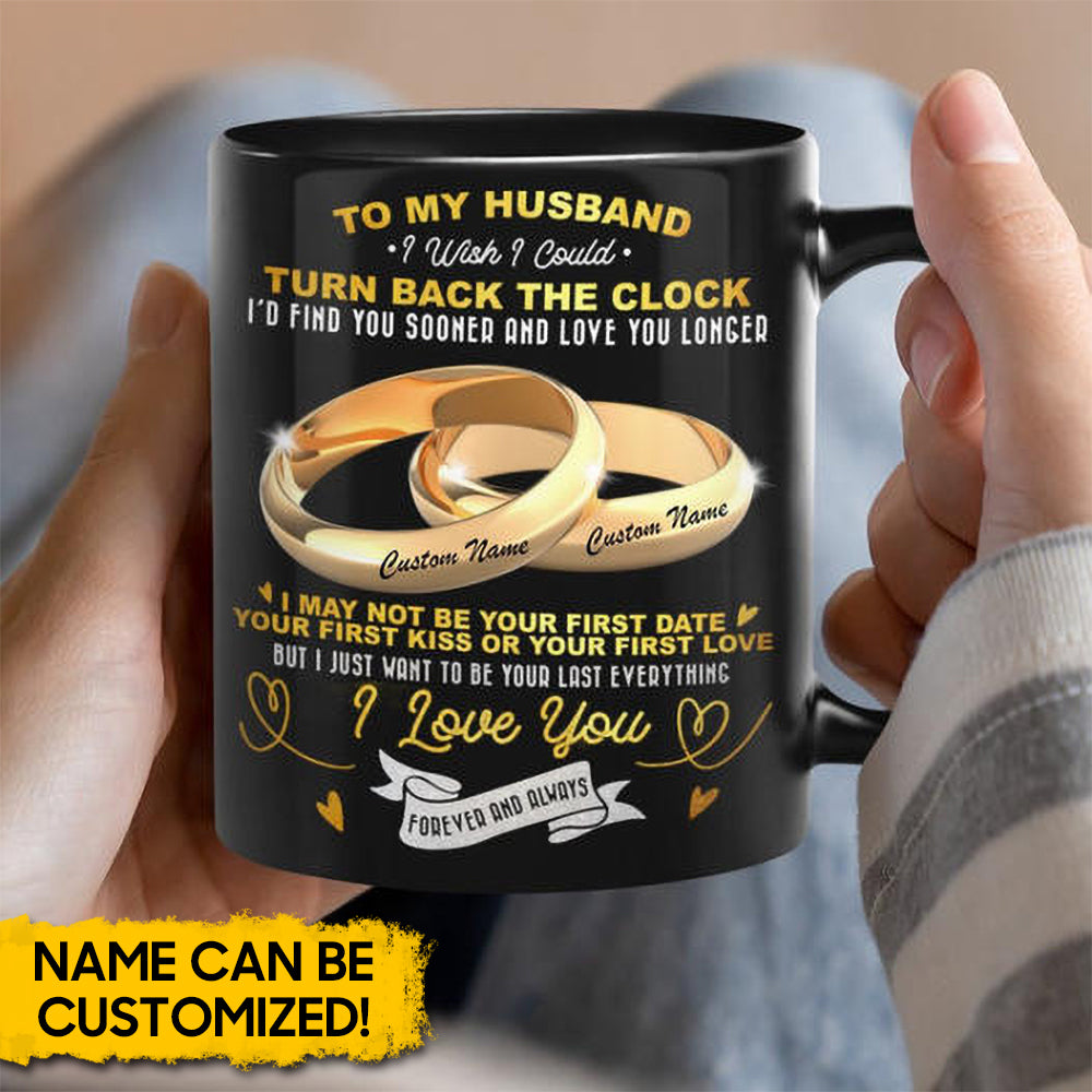 To My Husband I Love You Forever And Always Personalized Mug