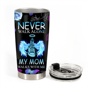 Never Walk Alone My Beloved One Walks With Me Personalized Upload Photo Tumbler