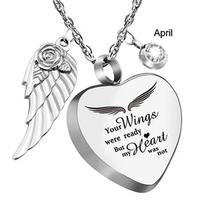 Your Wings were Ready My Heart was Not Heart Urn Necklace