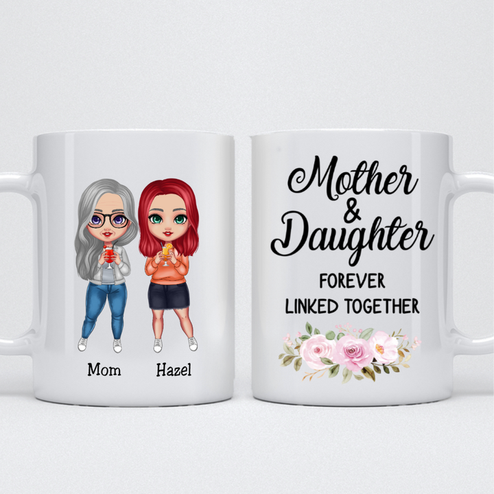 Mother & Daughter Forever Linked Together - Personalized Mug